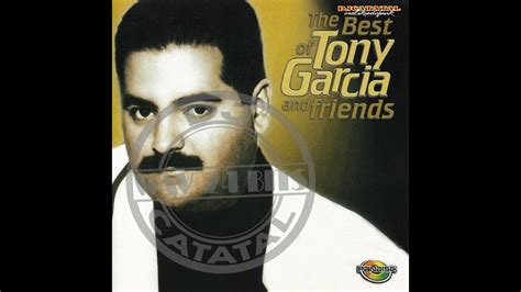 2003 cd tony garcia the best of tony garcia and friends ⬇download na descrição⬇ youtube