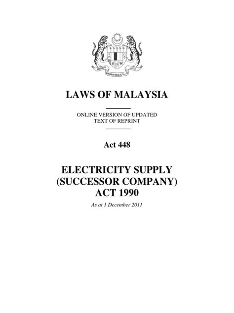 The labuan companies act of 2010 currently oversees the formation, activities, and taxation of a labuan. Act 448 - Electricity Supply (Successor Company) Act 1990 ...