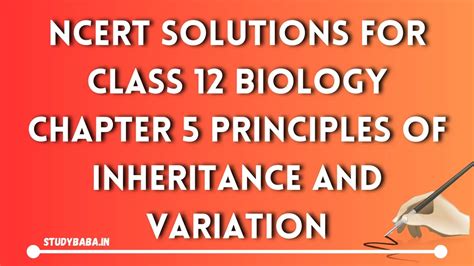 Ncert Solutions For Class 12 Biology Chapter 5 Principles Of