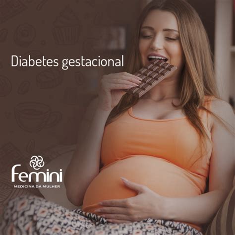 Diabetes gestacional Você sabe o que é ou como identificar Clínica