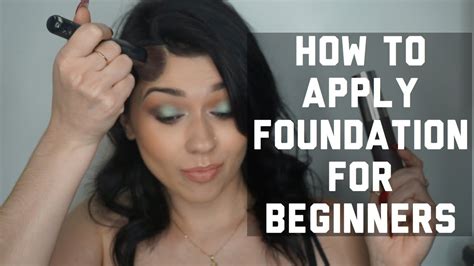 How To Apply Foundation For Beginners Makeup 101 Youtube