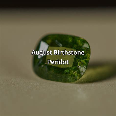 What Color Is August Birthstone
