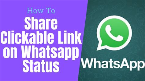How To Share Links On Whatsapp Status Add Links In Whatsapp Youtube
