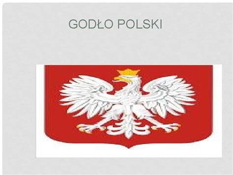 Polskie Symbole Narodowe Godo Polski Ustawa O Godle