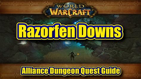 Classic Wow Razorfen Downs Alliance Quest Guide Youtube