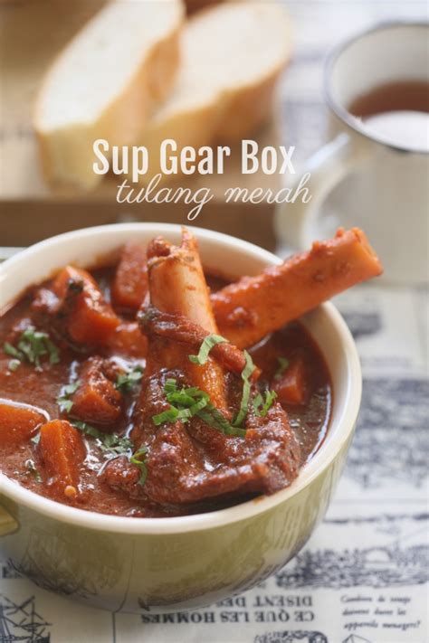 Hot and spicy sup tulang. Sup Gear Box Tulang Merah - masam manis