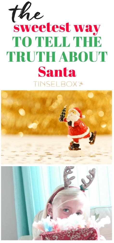 The Sweetest Way To Tell Your Kids The Truth About Santa Tinselbox