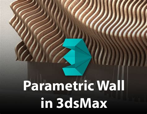 How To Create Parametric Wall In 3dsmax Behance
