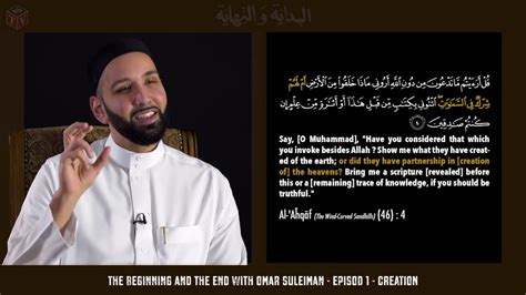 Creation Ep1 The Beginning And The End With Omar Suleiman Youtube