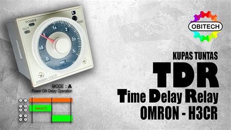 Time Delay Relay Tdr Omron H3cr Youtube