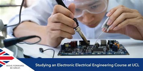 Studying Electronic And Electrical Engineering At Ucl Si Uk