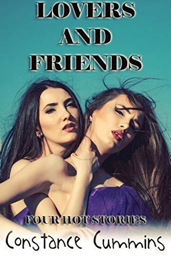 Lovers And Friends Four Hot Lesbian Stories By Constance Cummins