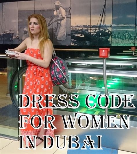 Dress Code For Women In Dubai Travel Tales From India And Abroad Dress Code For Women Dubai