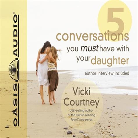 5 conversations you must have with your daughter audible audio edition vicki