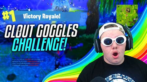 Clout Goggles Challenge Fortnite Battle Royale Youtube