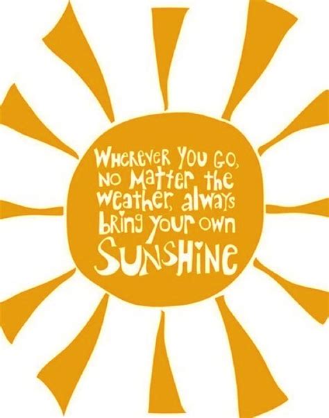 Positive Quotes About Sunshine Quotesgram