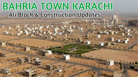 Bahria Town Karachi Construction Updates Ali Block Youtube