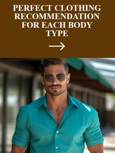 What To Wear Based On Your Unique Mens Body Type Real Men Real Style
