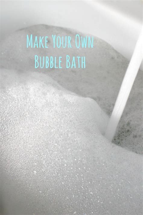 How To Make Your Own Bubble Bath Bubble Bath Homemade Bubble Bath Soap Homemade Bubbles