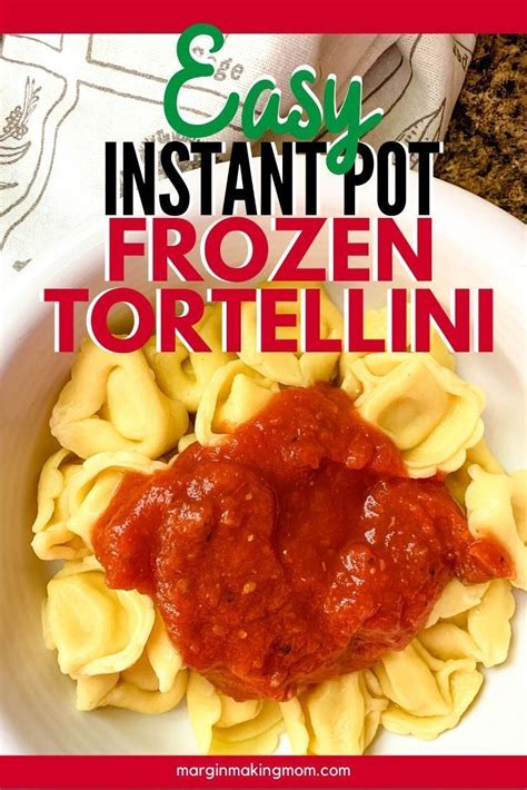 Seal the jar and shake to combine. How to Cook Plain Tortellini in the Instant Pot | Recipe ...