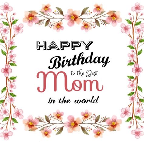 110 Best Birthday Wishes For Mom Mother Quotes Messages Saying