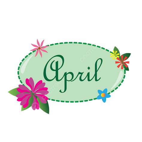 Month April Clipart Hd Png April Month Text Design Flower Garden