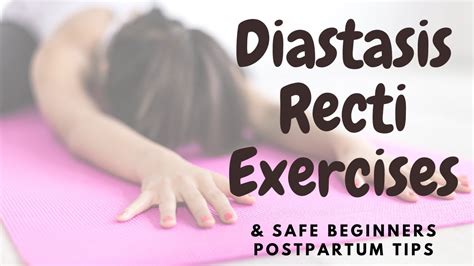 Postpartumpostnatal Exercises For Diastasis Recti Youtube