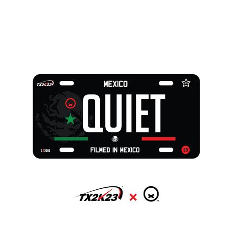 Tx2k X Quiet License Plate Mexico Quiet Club