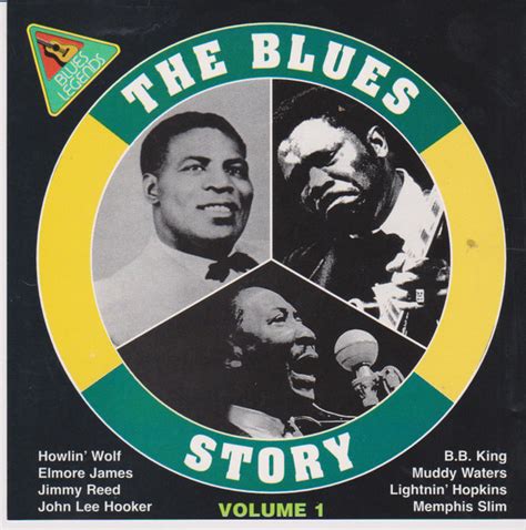 The Blues Story Volume 1 Cd Discogs