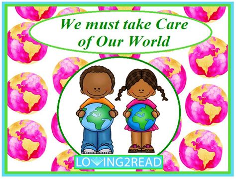 We Must Take Care Of Our World Loving2read