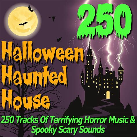 ‎halloween Haunted House 250 Tracks Of Terrifying Horror Music