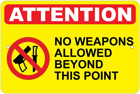 Attention No Weapons Beyond This Point Notice 8x12 Aluminum Sign Ebay
