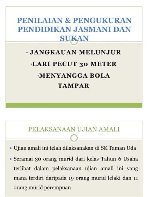 Namun demikian, dalam praktek terutama dalam dunia pendidikan. Penilaian & Pengukuran Pendidikan Jasmani Dan Sukan