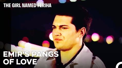 How Did You Captivate Emir Sarrafoglu The Girl Named Feriha Episode