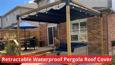 Top 10 Retractable Waterproof Pergola Roof Cover To Keep Rain Out