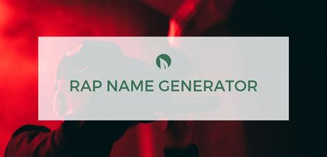 5 Best Rap Name Generators Cool Rap Names Rap Name Generator Good Raps
