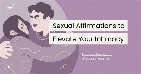 120 sexual affirmations to elevate your intimacy