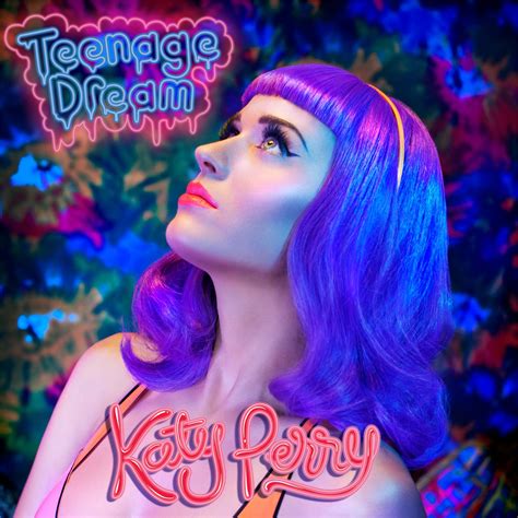 Teenage Dream Song The Katy Perry Wiki Fandom Powered By Wikia