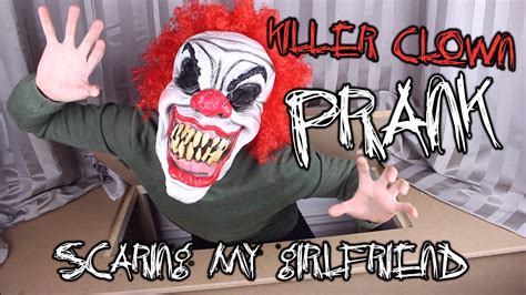 Killer Clown Prank On Girlfriend Scare Prank 2 Youtube