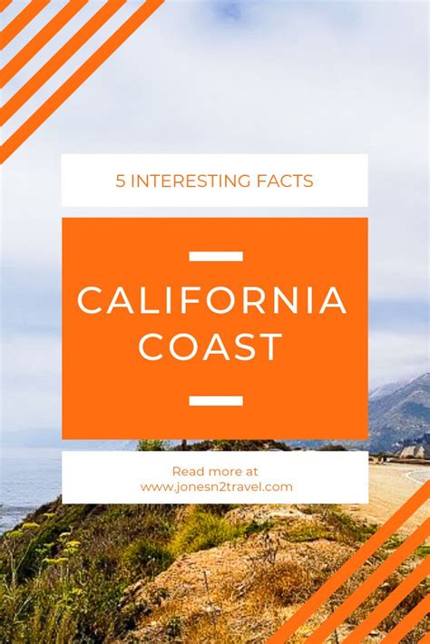 California Coast 5 Interesting Facts California Coast Travel Fun