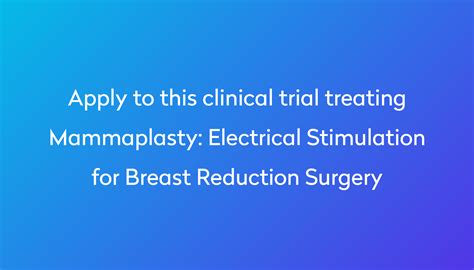 Electrical Stimulation For Breast Reduction Surgery Clinical Trial 2023
