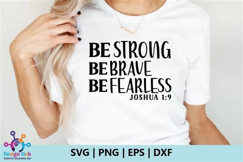 Be Strong Be Brave Be Fearless Joshua Graphic By Design Hub