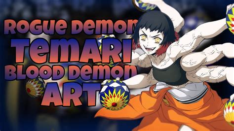 New Temari Blood Demon Art Rogue Demon Youtube