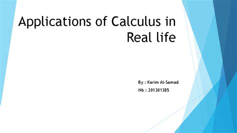 Ppt Applications Of Calculus In Real Life Karim Samad
