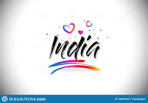 India Welcome To Word Text With Love Hearts And Creative Handwritten