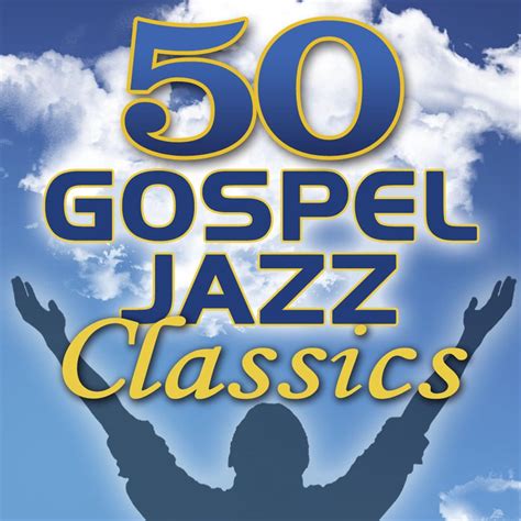 smooth jazz all stars 50 gospel jazz classics album ratings comments credits music reviews