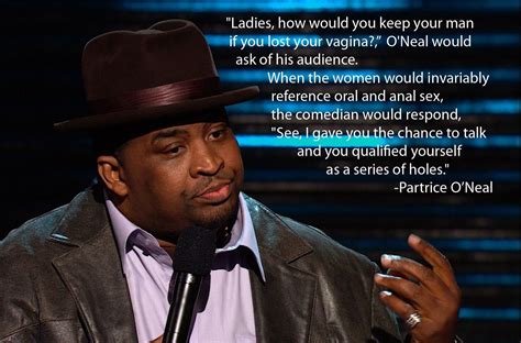 Https://tommynaija.com/quote/patrice O Neal Quote