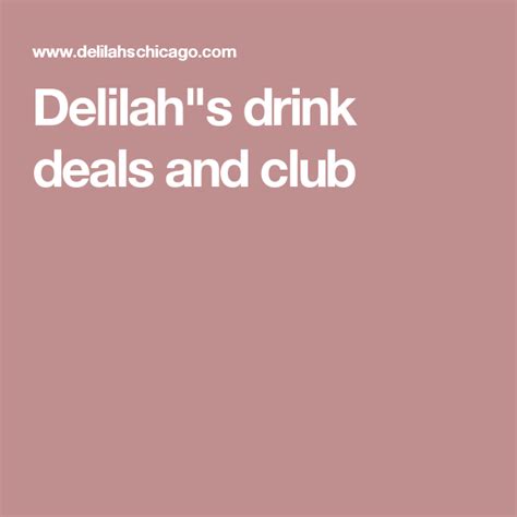 Delilahs Drink Deals And Club Delilah Drinks Club