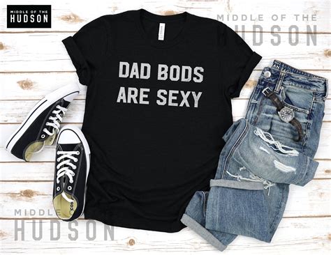Dad Bods Are Sexy Fathers Day Shirt Dad Shirt Husband T Etsy