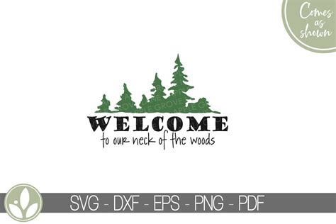 Cabin Svg Welcome To Our Neck Of The Woods Svg Cabin Welcome Sign Neck